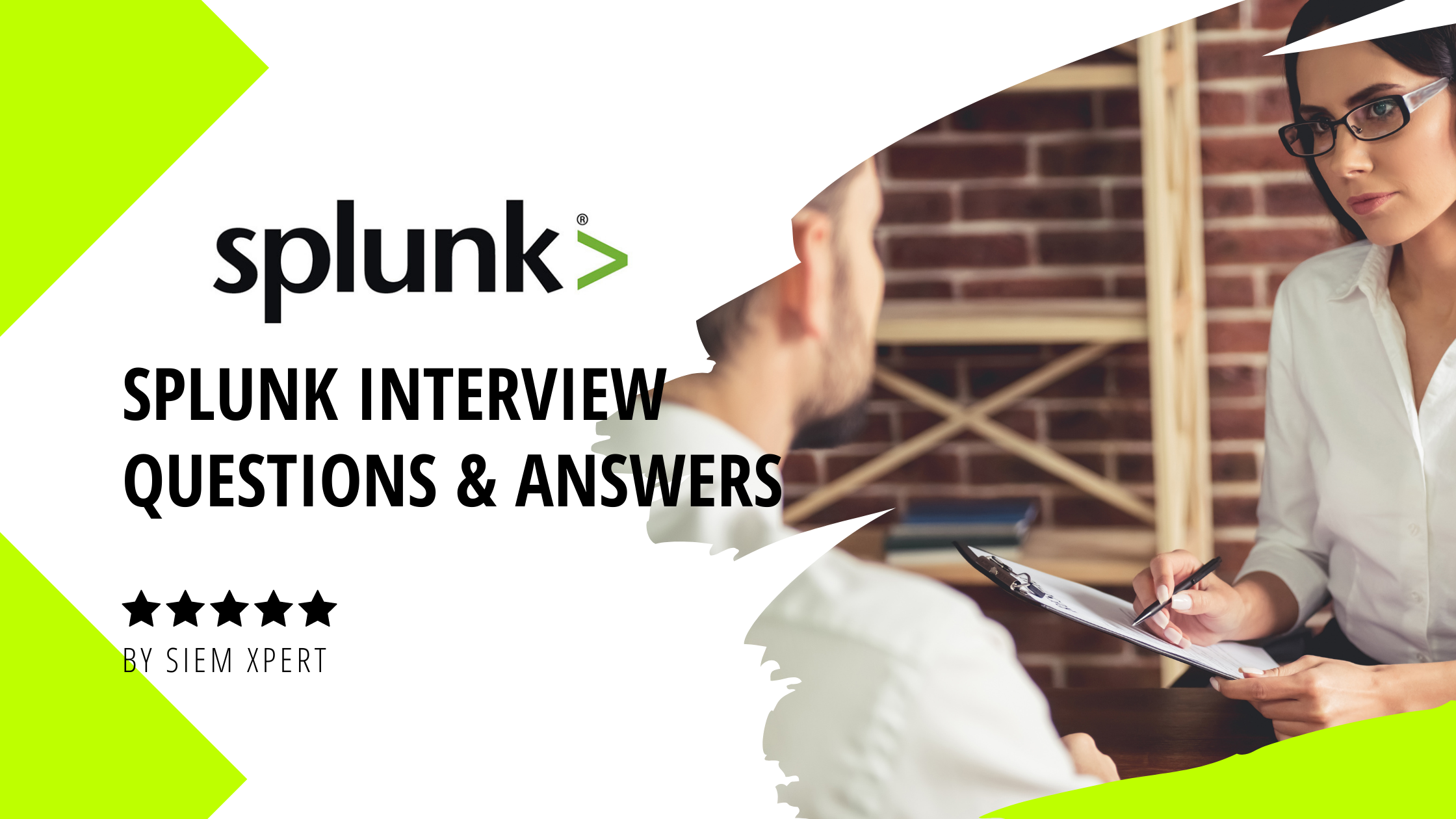 SPLUNK INTERVIEW QUESTIONS AND ANSWERS 2023