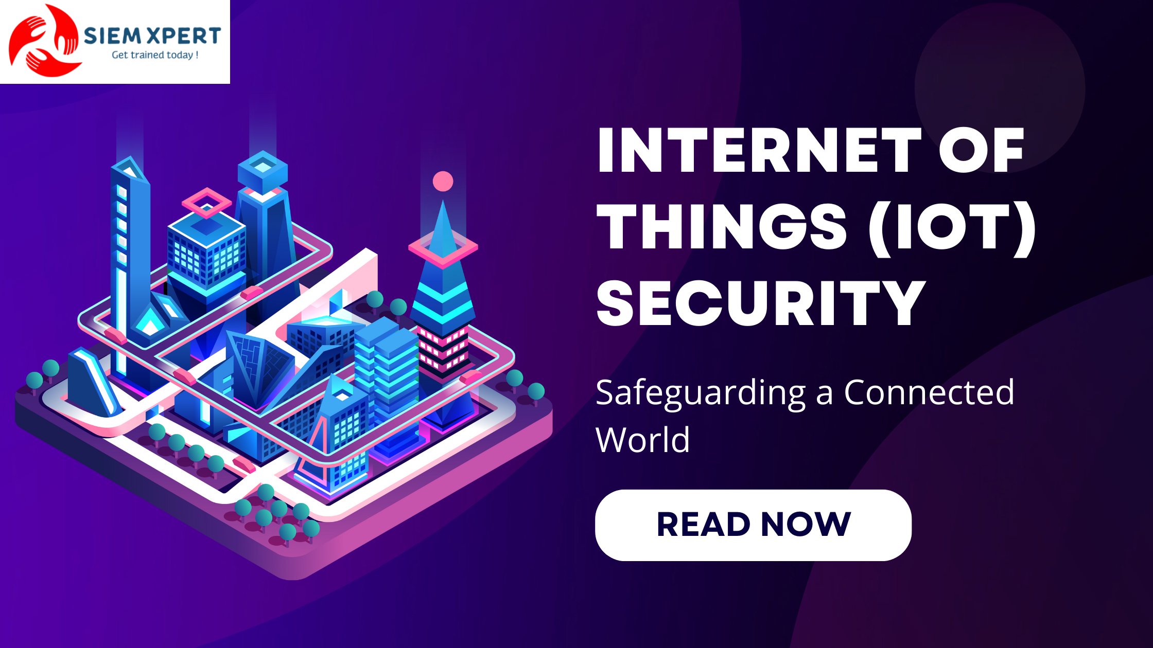 Internet of Things (IoT) Security: Safeguarding a Connected World ...