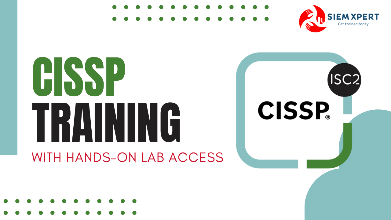 CISSP Online Training Course and Certification SIEM XPERT