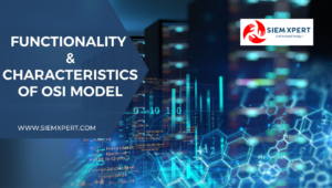 OSI Model-Functionality And Characteristics