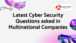 100+ Cyber Security Interview Questions asked in Multinational Companies
