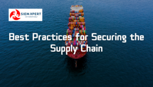 Securing the Supply Chain: Examining Vulnerabilities and Best Practices