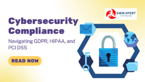 Cybersecurity Compliance: Navigating GDPR, HIPAA, and PCI DSS
