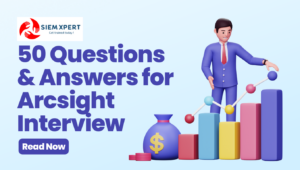 50 Questions & Answers for Arcsight Interview